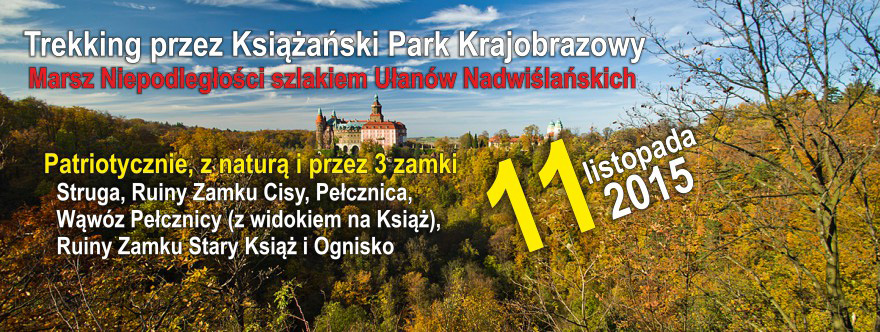 Trekking - Marsz Niepodległości przez Książański Park Krajobrazowy